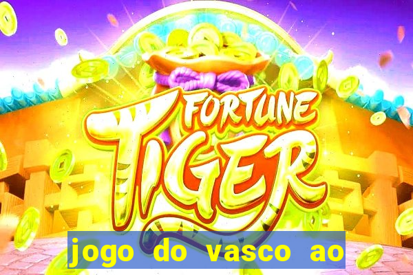 jogo do vasco ao vivo em hd